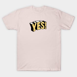 Yes T-Shirt